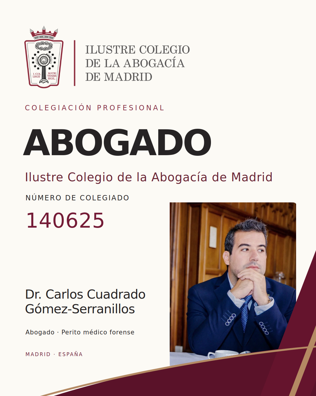 Dr. Carlos Cuadrado Gómez-Serranillos · Ilustre Colegio de la Abogacía de Madrid · Lawyer · ICAM No. 140625 · Spain