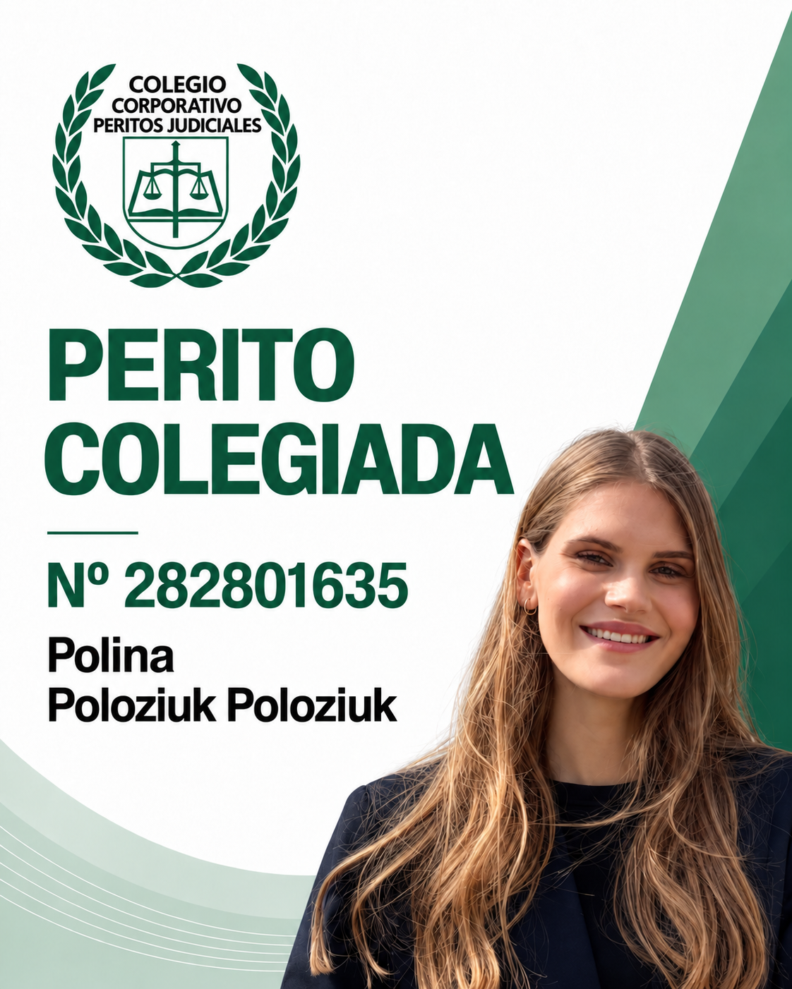 Polina Poloziuk Poloziuk · Colegio Corporativo de Peritos Judiciales · Registered judicial expert · No. 282801635